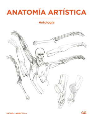 ANATOMÍA ARTÍSTICA:ANTOLOGÍA
