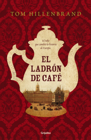 EL LADRÓN DE CAFÉ