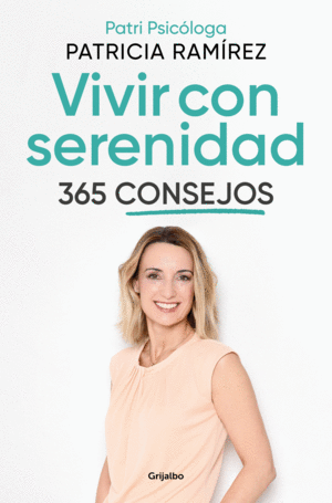 365 CONSEJOS PARA VIVIR CON SERENIDAD