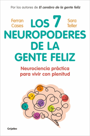 7 NEUROPODERES DE LA GENTE FELIZ, LO
