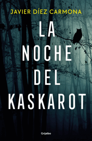 NOCHE DEL KASKAROT, LA