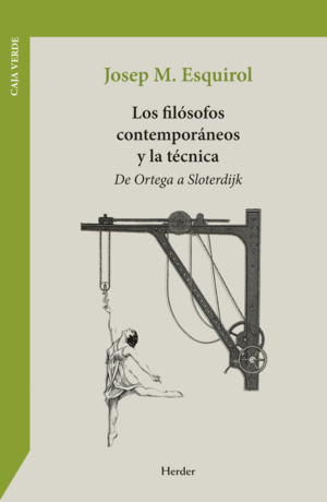 LOS FILOSOFOS CONTEMPORANEOS Y LA TECNICA