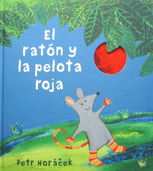 RATÓN Y LA PELOTA ROJA, EL