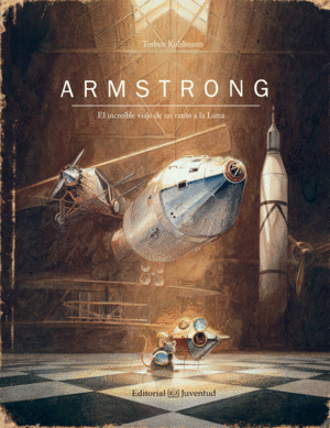 ARMSTRONG - EL INCREÍBLE VIAJE DE UN RATÓN A LA LUNA