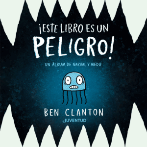 ESTE LIBRO ES UN PELIGRO- UN ALBUM DE NARVAL Y MEDU