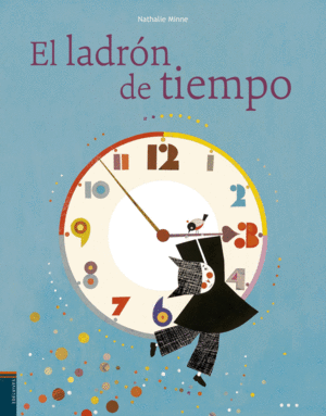 EL LADRON DE TIEMPO