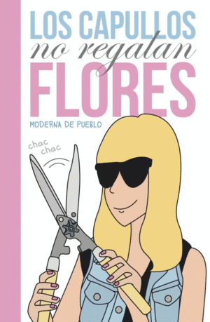 CAPULLOS NO REGALAN FLORES, LOS