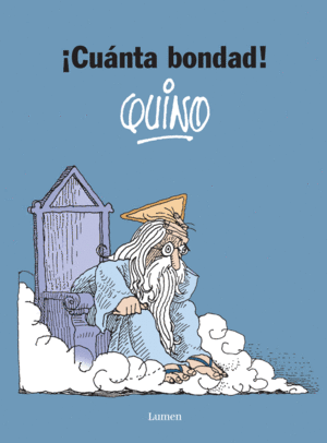 ¡CUÁNTA BONDAD!