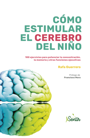 CÓMO ESTIMULAR EL CEREBRO DEL NIÑO