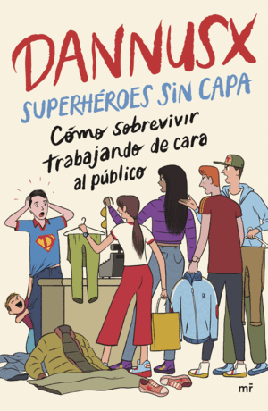 SUPERHEROES SIN CAPA