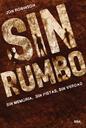 SIN RUMBO (SIN LUGAR, 2)