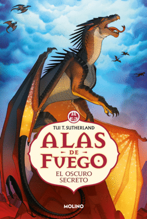 EL OSCURO SECRETO (ALAS DE FUEGO 4)