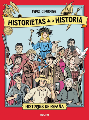 HISTORIETAS DE LA HISTORIA 1 - HISTORIA DE ESPAÑA