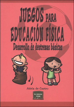 JUEGOS PARA EDUCACIÓN FÍSICA