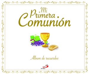 MI PRIMERA COMUNION. ALBUM DE RECUERDOS