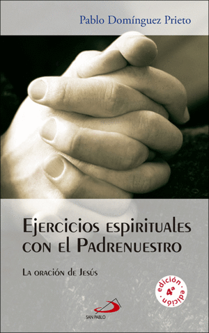 EJERCICIOS ESPIRITUALES CON EL PADRENUESTRO