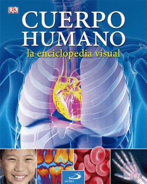 CUERPO HUMANO - LA ENCICLOPEDIA VISUAL