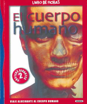EL CUERPO HUMANO (LIBRO FICHAS