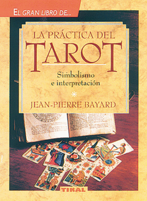 LA PRACTICA DEL TAROT