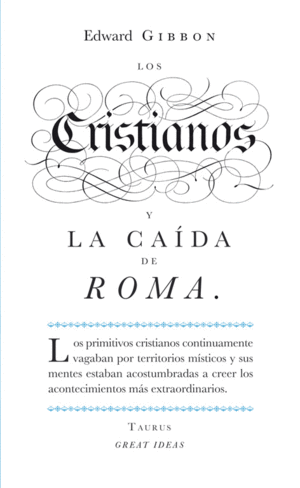 CRISTIANOS Y LA CAIDA DE ROMA,LOS