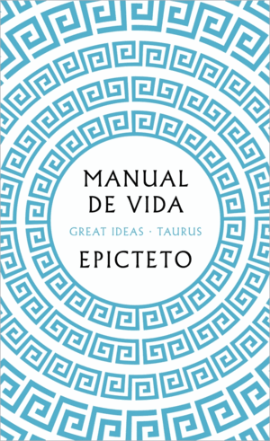 MANUAL DE VIDA (SERIE GREAT IDEAS)