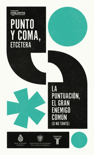 PUNTO Y COMA, ETCETERA (HABLANTES 2)