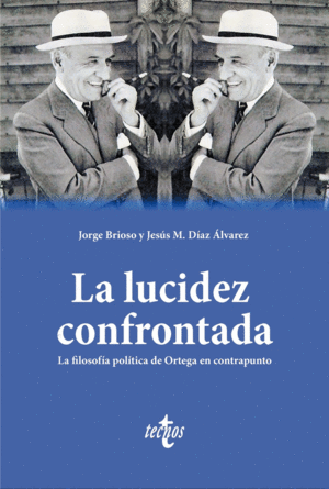 LA LUCIDEZ CONFRONTADA