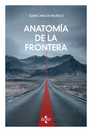 ANATOMÍA DE LA FRONTERA
