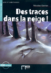 DES TRACES DANS LA NEIGE. LIVRE + CD