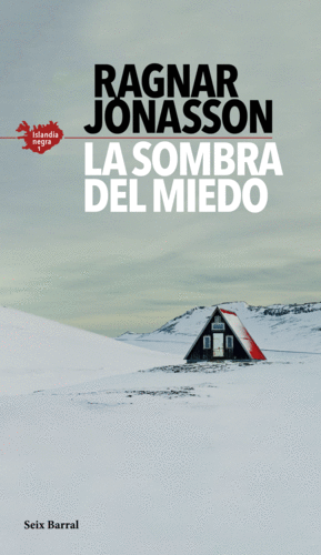 LA SOMBRA DEL MIEDO (SERIE ISLANDIA NEGRA 1)