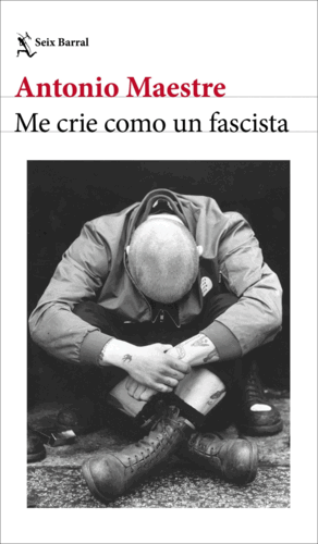 ME CRIE COMO UN FASCISTA