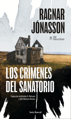 LOS CRIMENES DEL SANATORIO (SERIE COMISARIO REYKDA