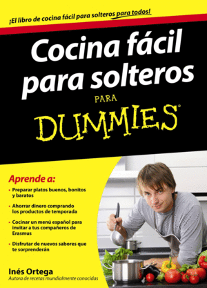 COCINA FACIL PARA SOLTEROS PARA DUMMIES.