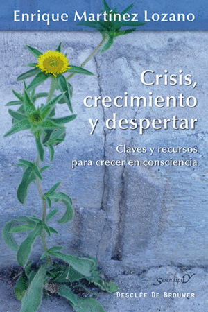 CRISIS, CRECIMIENTO Y DESPERTAR - CLAVES Y RECURSO