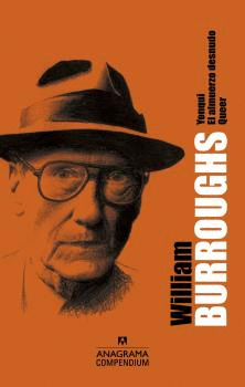WILLIAM S. BURROUGHS - YONQUI/ EL ALMUERZO DESNUDO