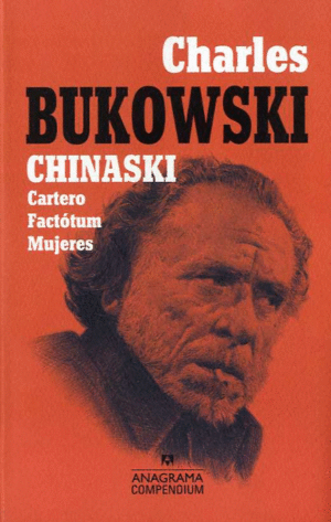 CHINASKI.CARTERO. FACTÓTUM. MUJERES