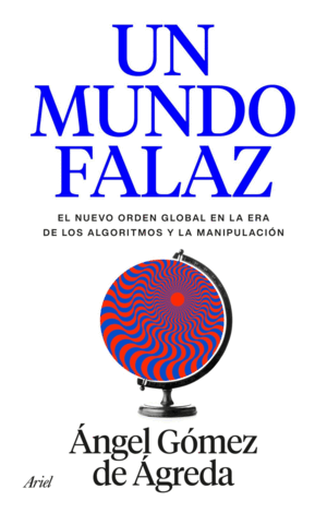UN MUNDO FALAZ