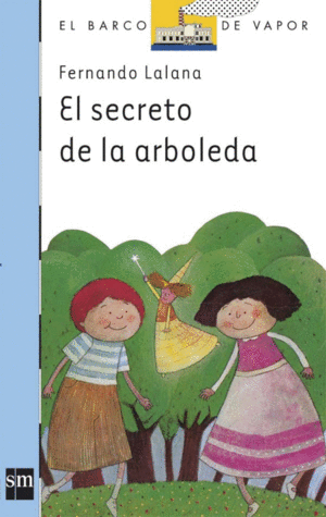 SECRETO DE LA ARBOLEDA, EL