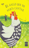 EL GALLO QUE NO SABIA CANTAR