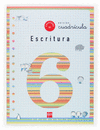 CUADERNO 6 DE ESCRITURA, CUADRÍCULA. 2 PRIMARIA