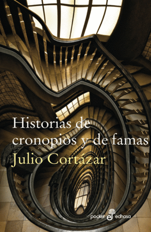 HISTORIAS DE CRONOPIOS Y FAMAS