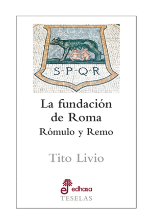 LA FUNDACION DE ROMA