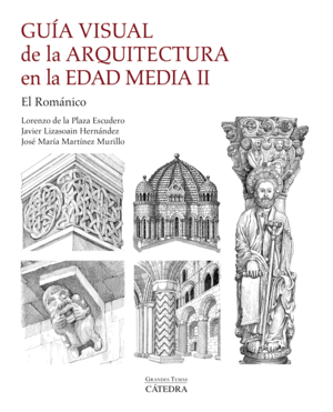 GUIA VISUAL DE LA ARQUITECTURA EN LA EDAD MEDIA II