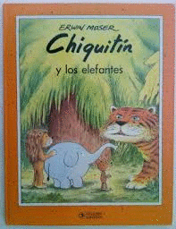 CHIQUITÍN Y LOS ELEFANTES
