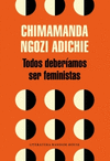 TODOS DEBERÍAMOS SER FEMINISTAS