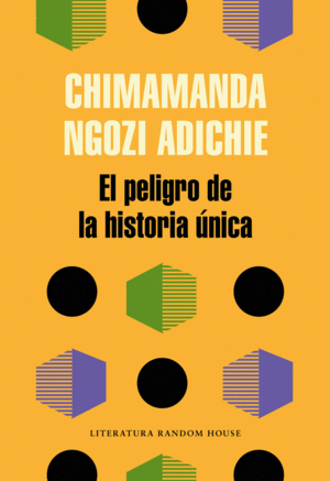 EL PELIGRO DE LA HISTORIA ÚNICA