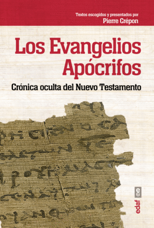 LOS EVANGELIOS APÓCRIFOS
