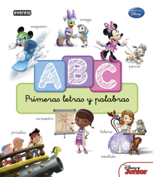 ABC DISNEY - MIS PRIMERAS LETRAS Y PALABRAS