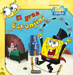 BOB ESPONJA. EL GRAN ESPONJINI