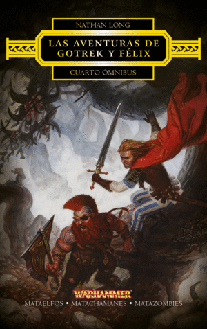 AVENTURAS DE GOTREK Y FÉLIX ÓMNIBUS Nº4/4